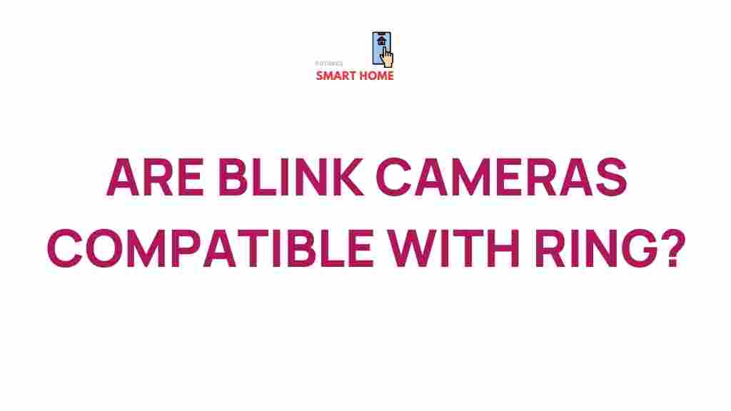 blink-cameras-ring-compatibility