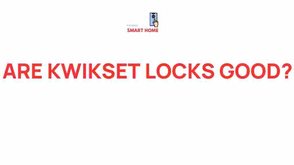 kwikset-locks-review