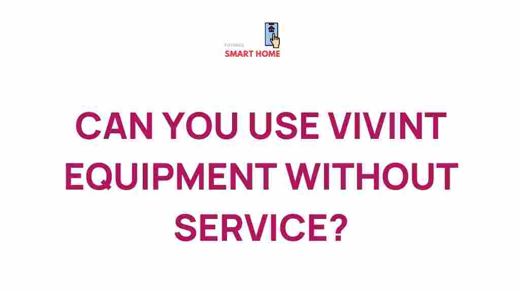 vivint-equipment-without-service