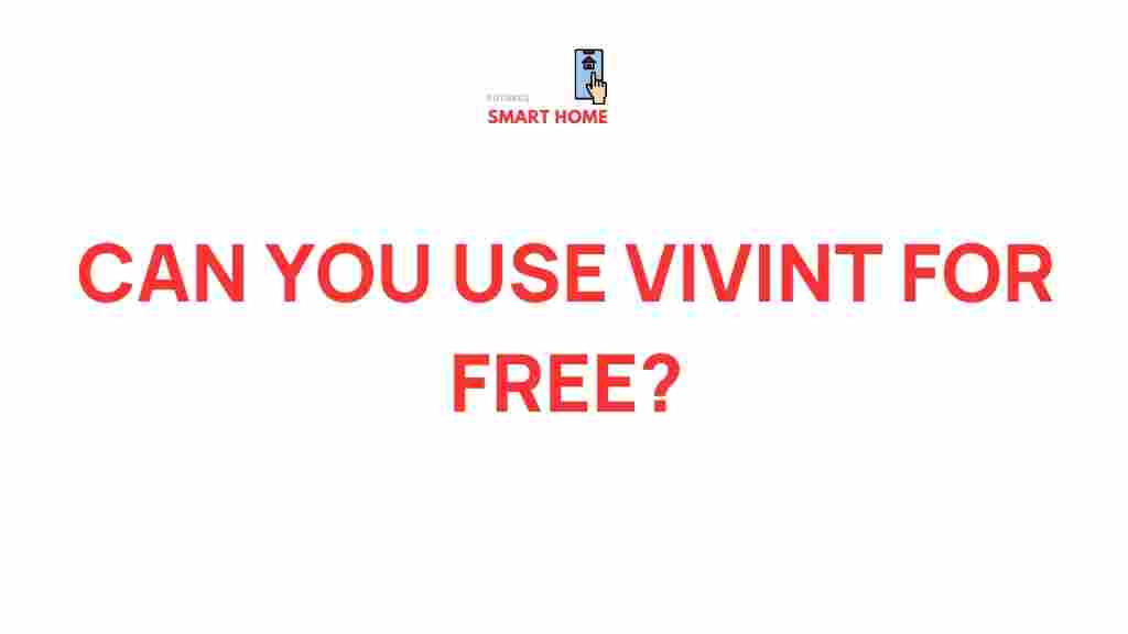 using-vivint-for-free