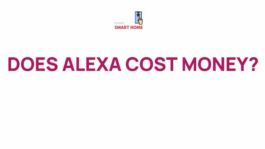 uncovering-the-truth-alexa-cost