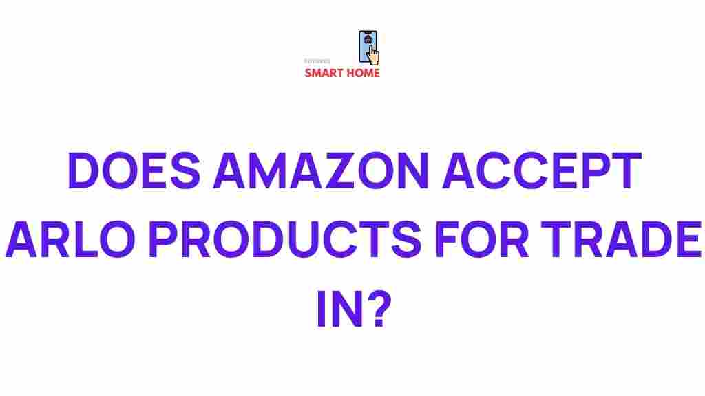 amazon-accepts-arlo-products-trade-in