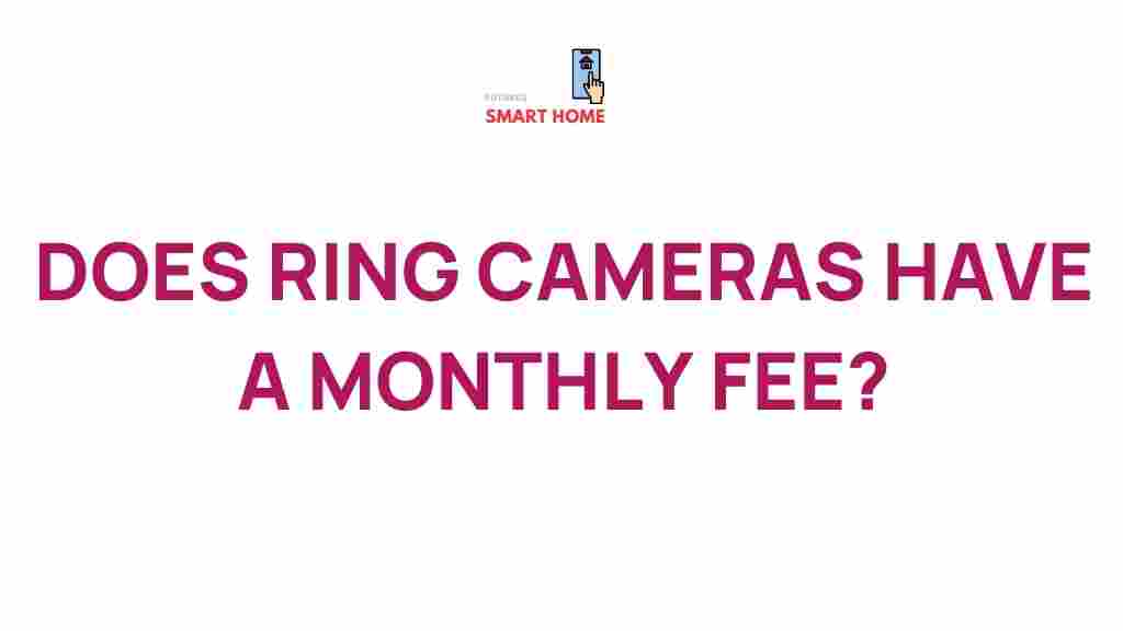 ring-cameras-monthly-fee