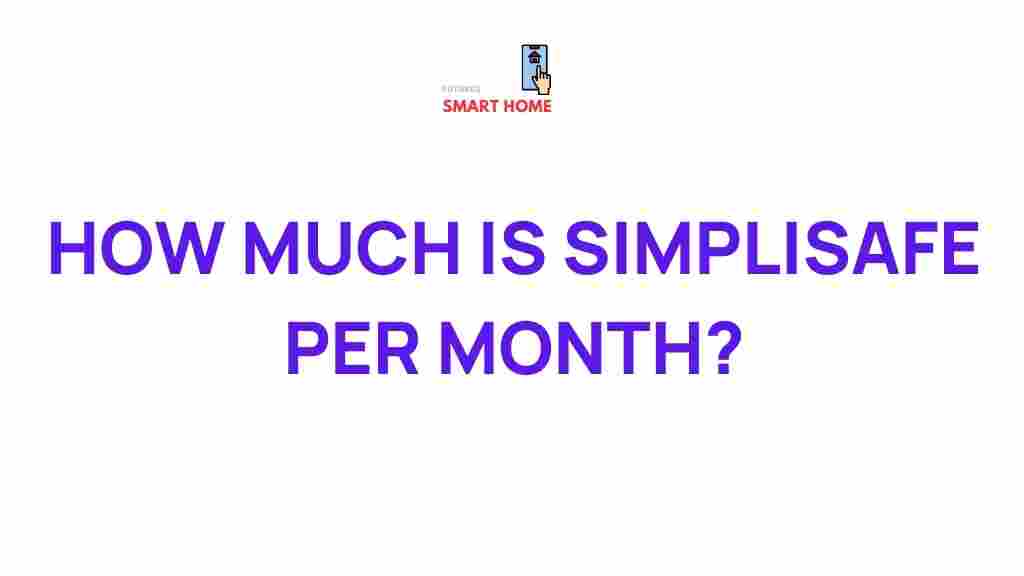 simplisafe-monthly-cost