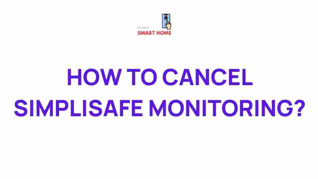 simplisafe-cancellation-guide