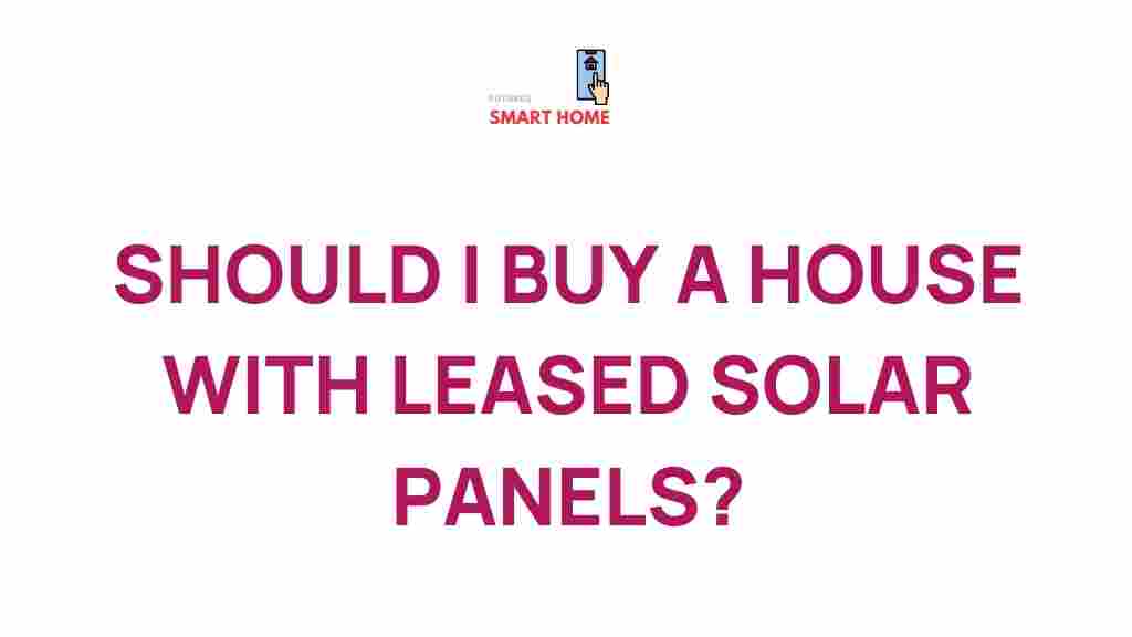 /buying-house-leased-solar-panels