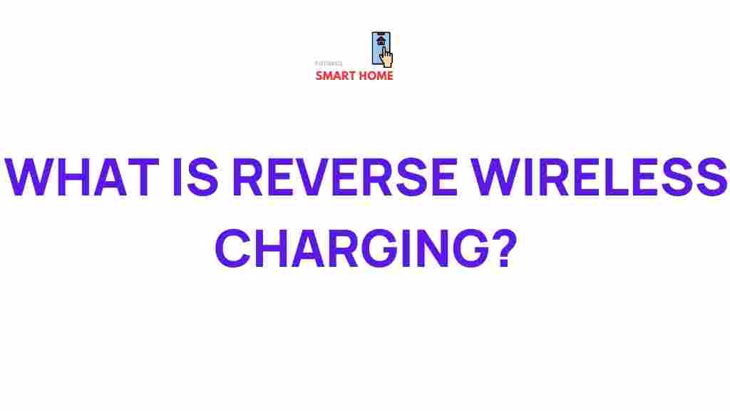 reverse-wireless-charging-explained