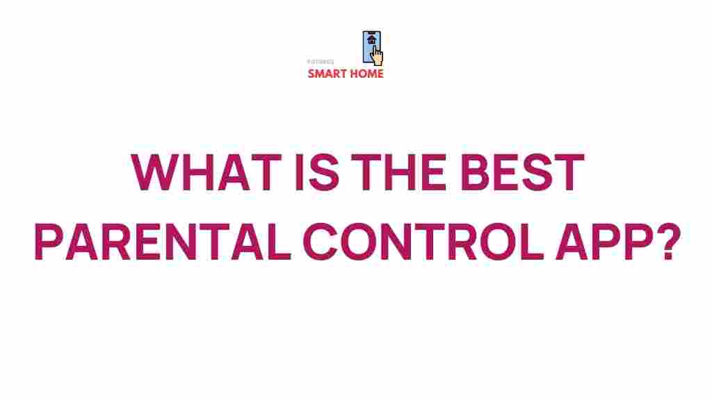 best-parental-control-app