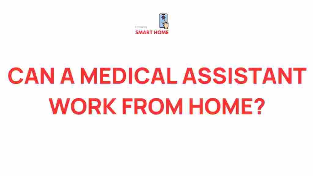 remote-medical-assistant-opportunities