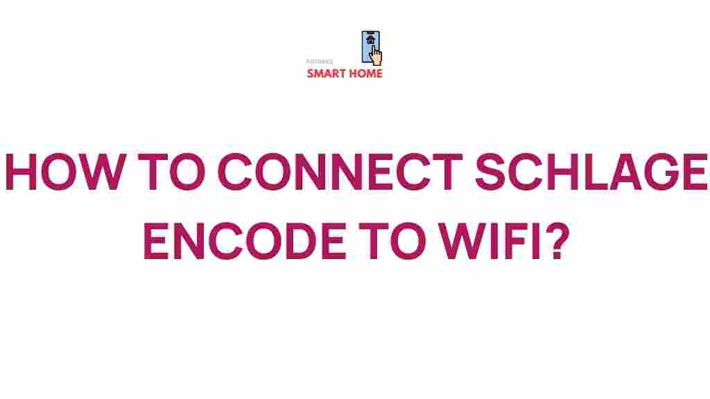 schlage-encode-wifi-setup