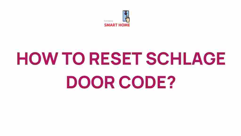reset-schlage-door-code