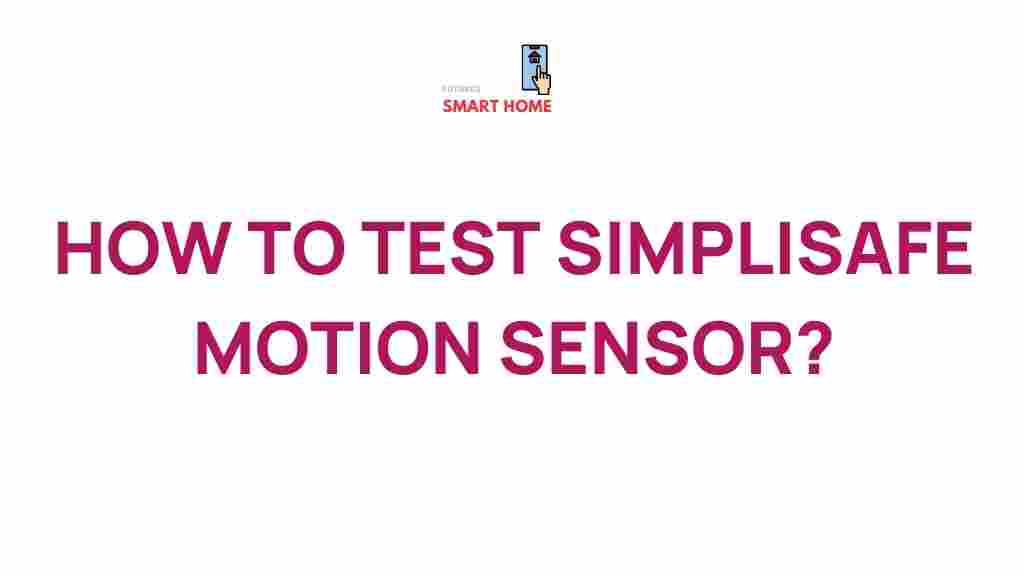 simplisafe-motion-sensor-testing