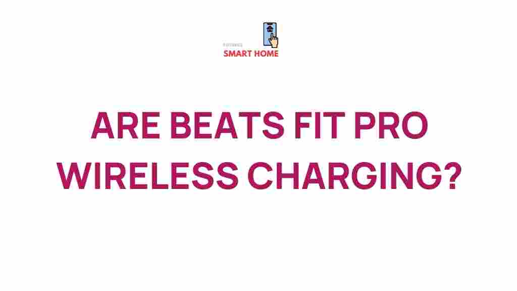/beats-fit-pro-wireless-charging