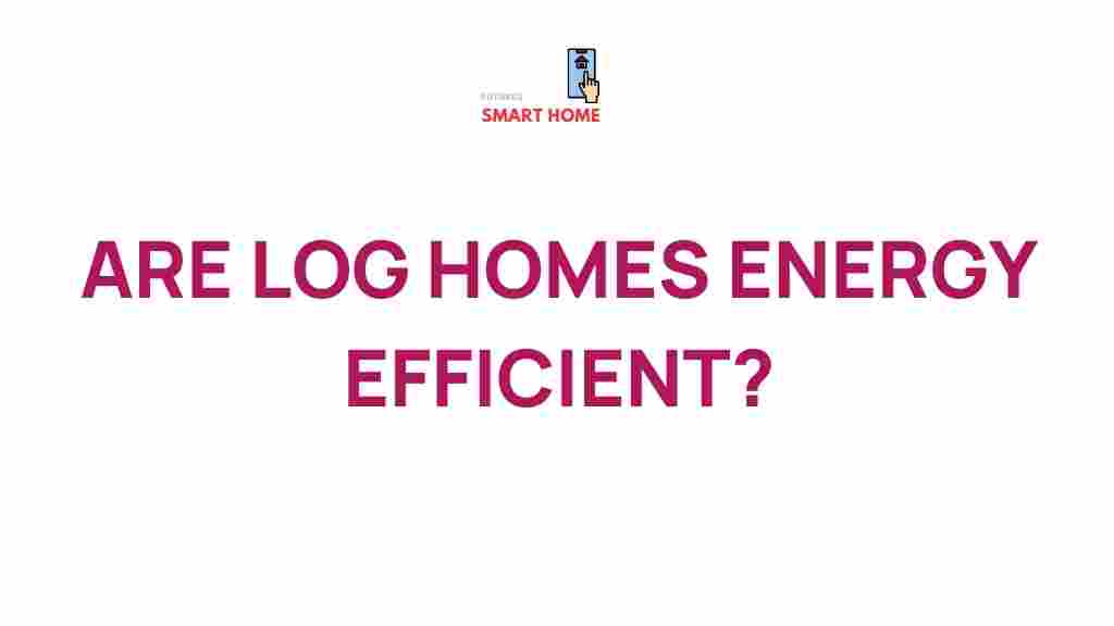 energy-efficient-log-homes