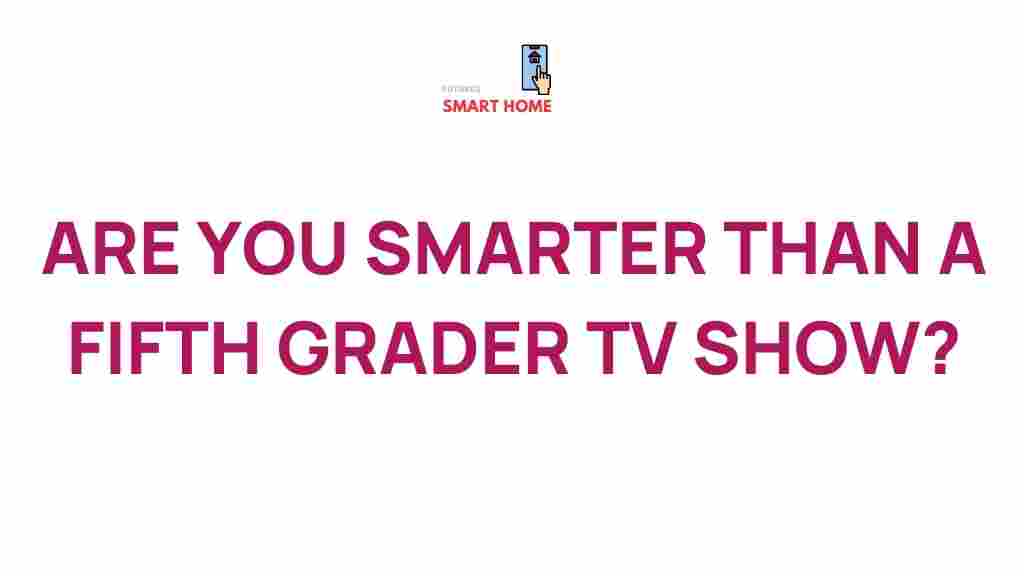 smarter-than-fifth-grader-tv-show