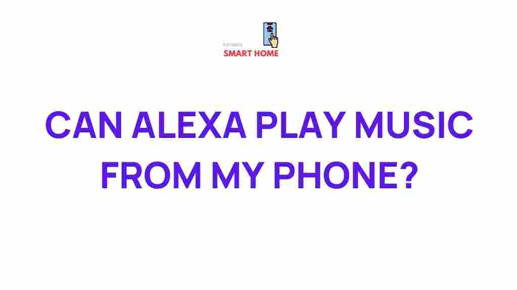 alexa-access-phone-music