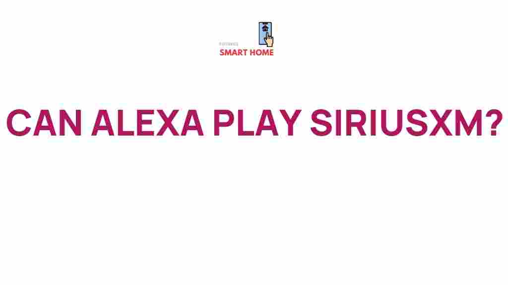 /alexa-siriusxm-streaming