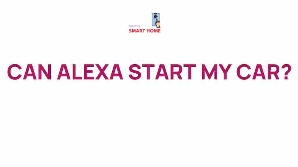 /alexa-start-car
