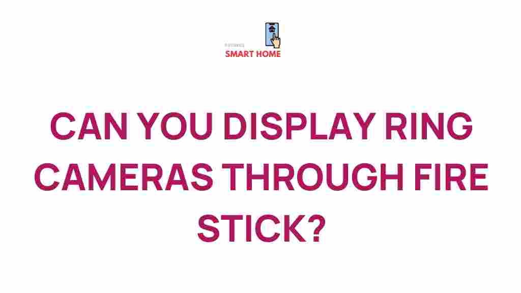 viewing-ring-cameras-on-fire-stick