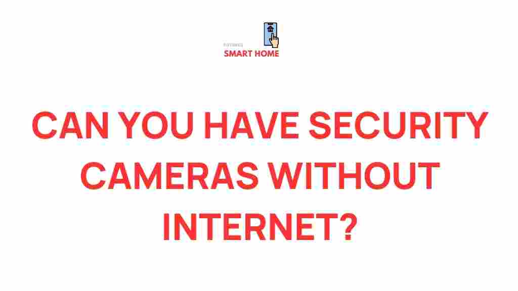security-cameras-without-internet