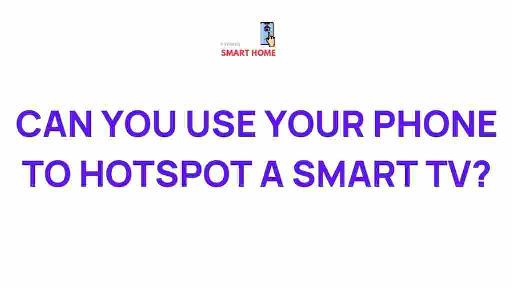 phone-hotspot-smart-tv