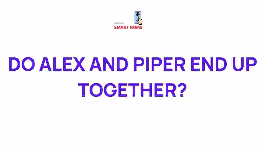 alex-piper-end-up-together