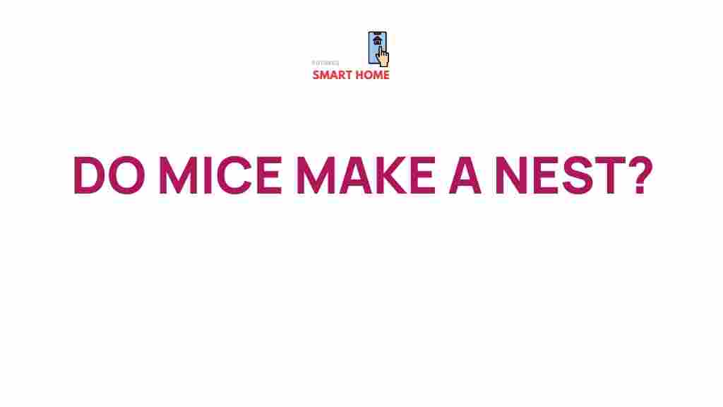 /mouse-nests-revealed