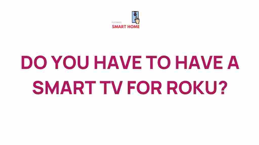 roku-smart-tv-necessity