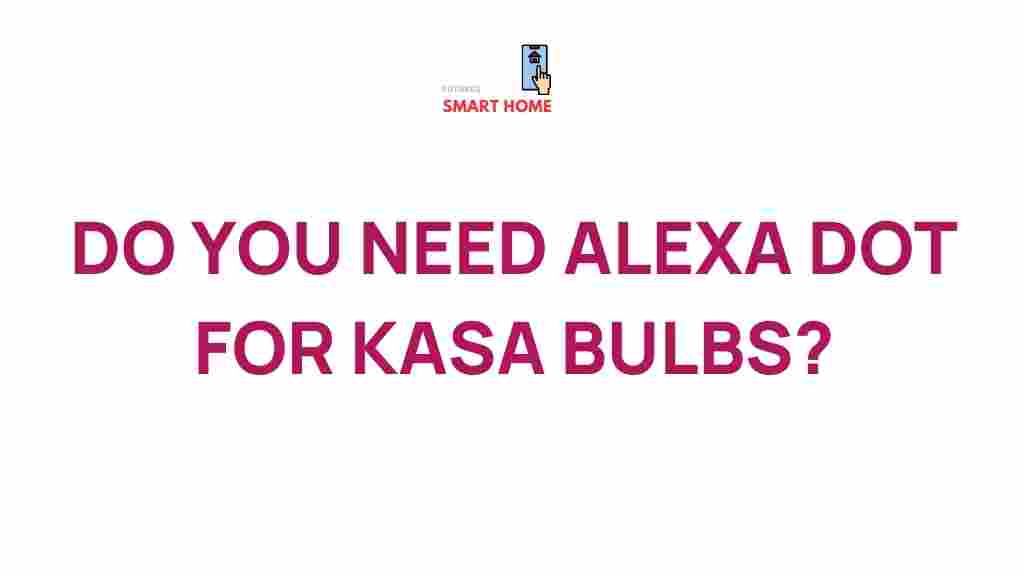 alexa-dot-kasa-bulbs