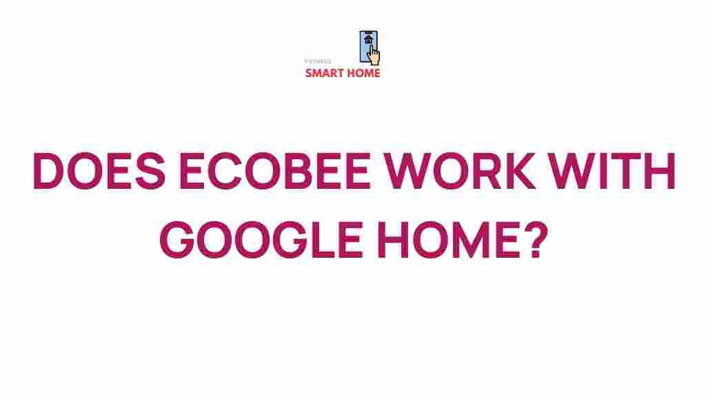 ecobee-google-home-compatibility