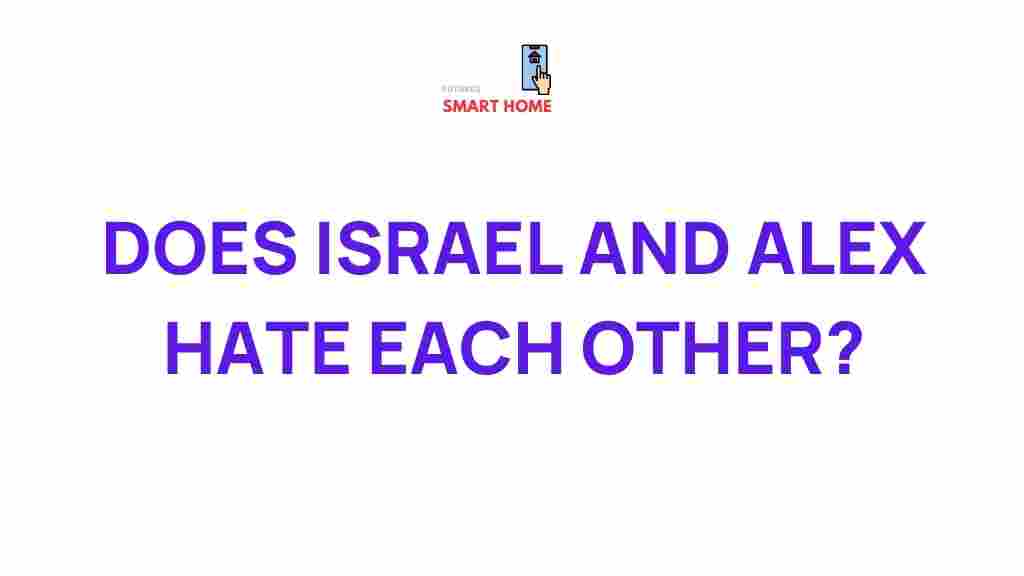 mysterious-feud-israel-alex