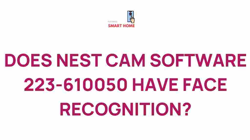 nest-cam-software-223-610050-face-recognition