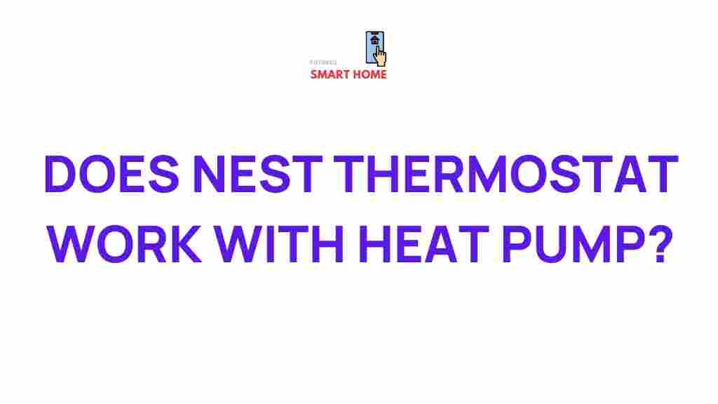 /nest-thermostat-heat-pump-compatibility