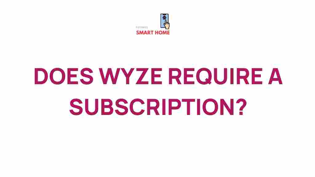 wyze-subscription-hidden-costs