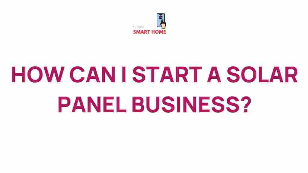 starting-solar-panel-business