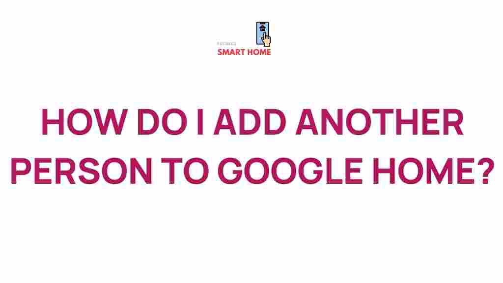 google-home-adding-new-user