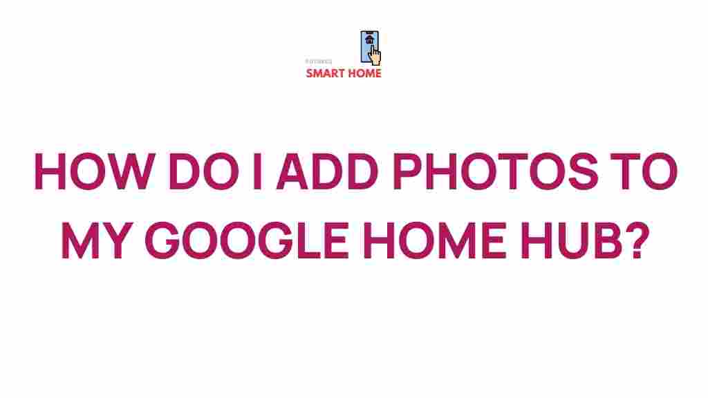 google-home-hub-adding-photos