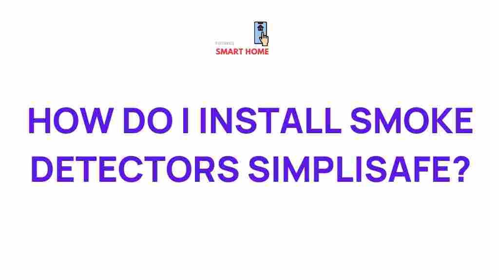 simplisafe-smoke-detector-installation