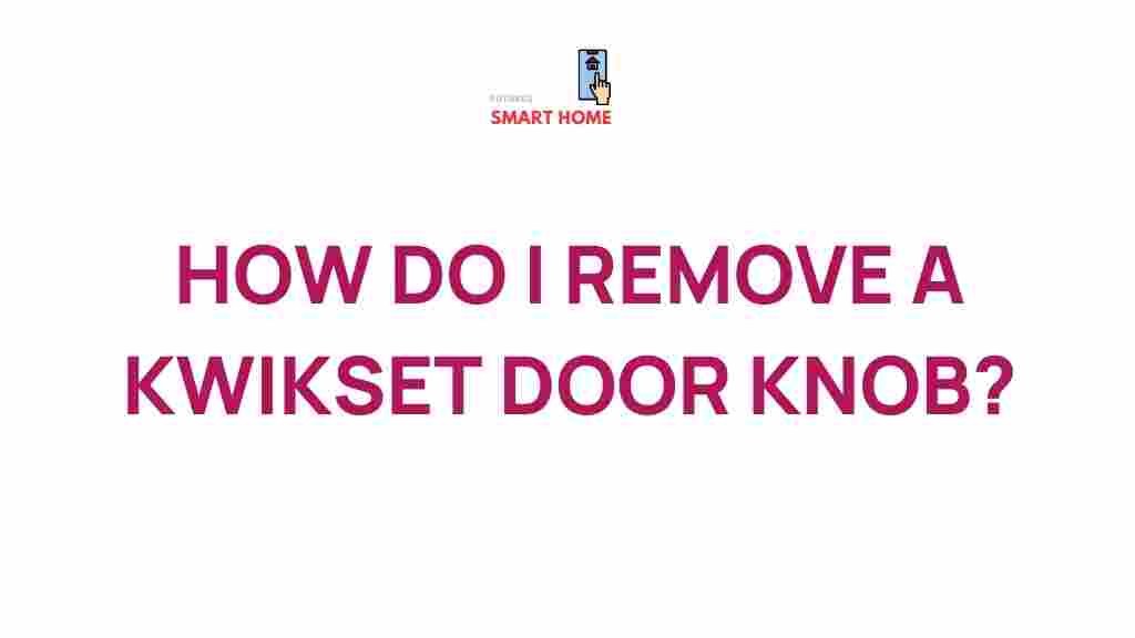 kwikset-door-knob-removal