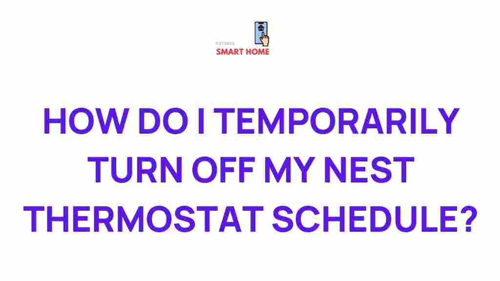 nest-thermostat-disable-schedule