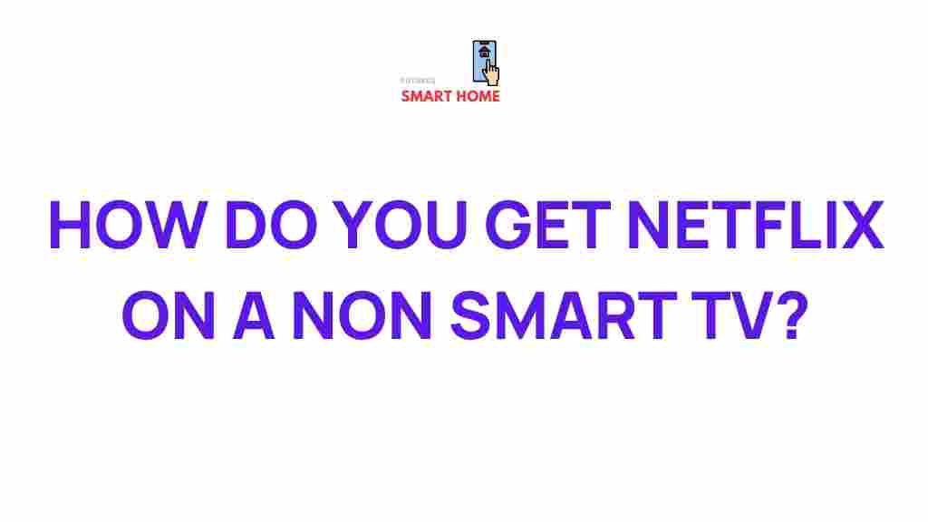 netflix-non-smart-tv