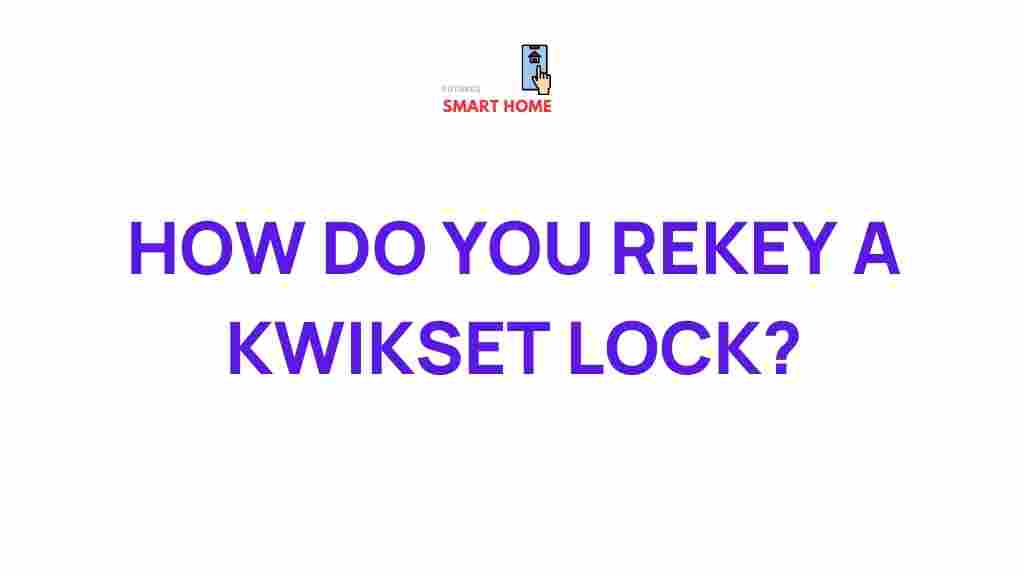 rekey-kwikset-lock