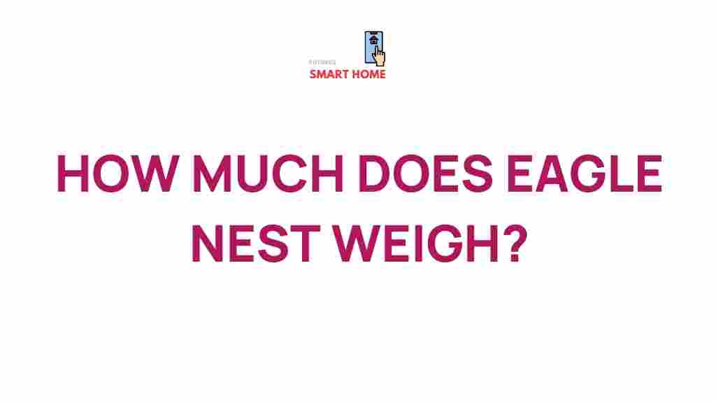 eagle-nest-weight