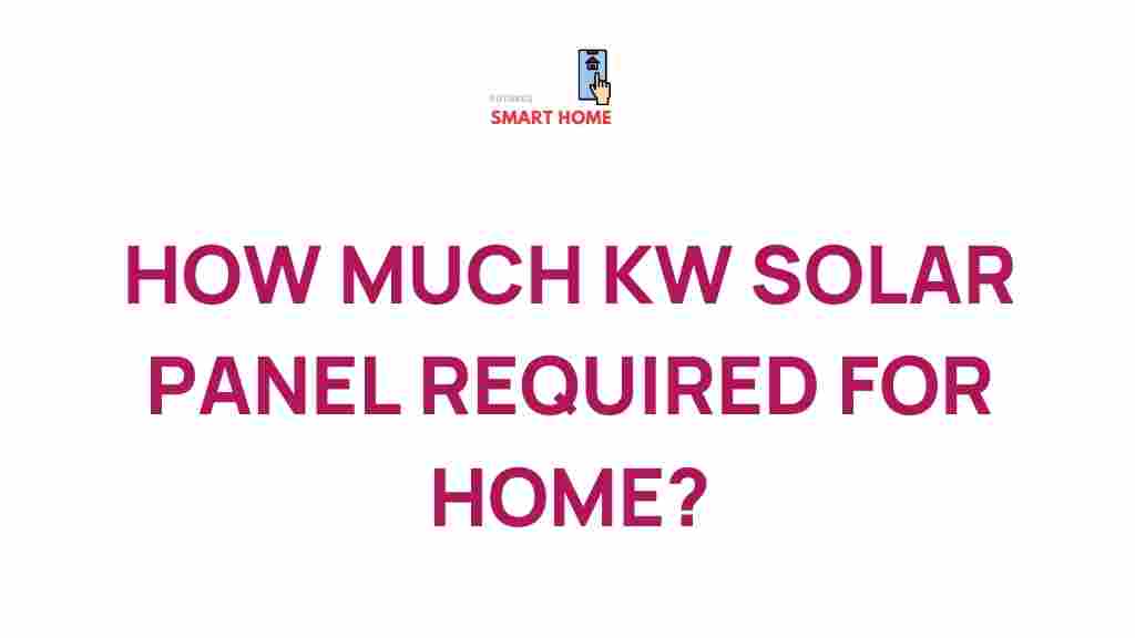 solar-energy-how-many-kw-panels-needed-home