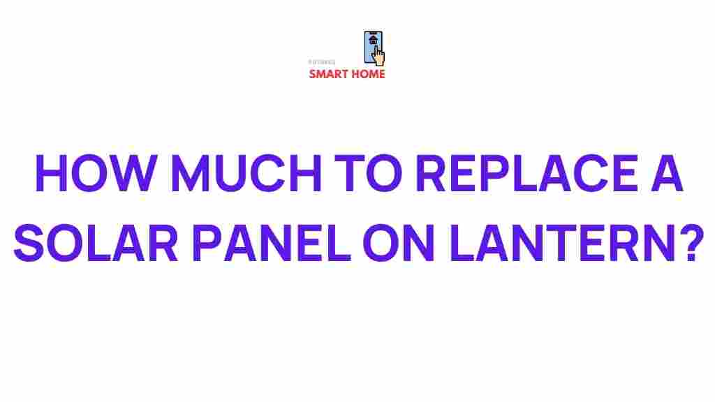 solar-panel-replacement-lantern-cost