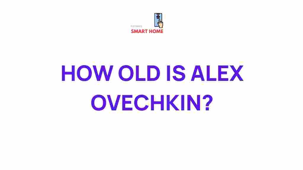/alex-ovechkin-age