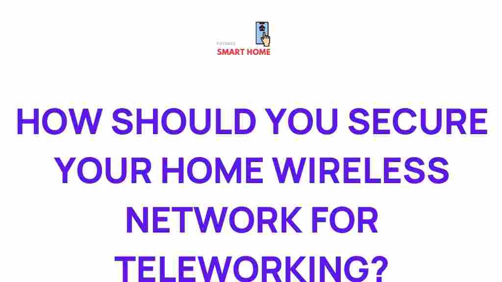 secure-home-wireless-network-teleworking