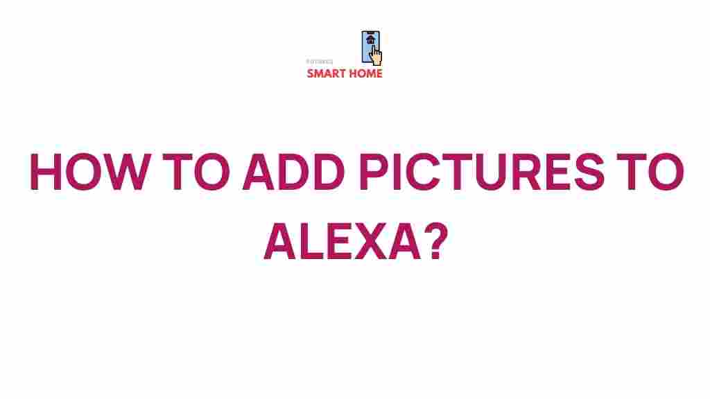 adding-pictures-to-alexa