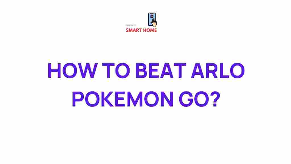 defeating-arlo-pokemon-go