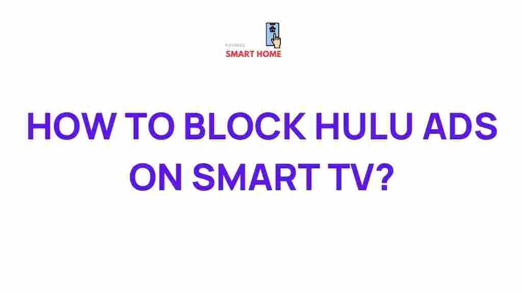 eliminate-hulu-ads-smart-tv